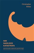 Nim nadejd... - Christopher Bollas -  books from Poland
