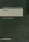 Doradztwo ... - Krzysztof Waliszewski -  foreign books in polish 