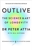 Outlive - Peter Attia, Bill Gifford -  books from Poland