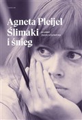 Ślimaki i ... - Agneta Pleijel -  Polish Bookstore 