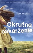 Okrutne os... - Fern Michaels -  foreign books in polish 