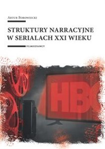 Picture of Struktury narracyjne w serialach XXI wieku