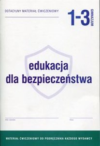 Picture of Edukacja dla bezpieczeństwa 1-3 Dotacyjny materiał ćwiczeniowy Gimnazjum