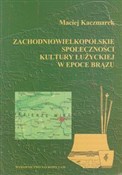 Zachodniow... - Maciej Kaczmarek -  books from Poland