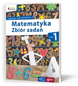 Picture of Matematyka 1 Zbiór zadań Edukacja wczesnoszkolna