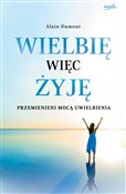Wielbię wi... - Alain Dumont -  books from Poland