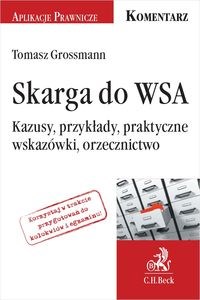 Picture of Skarga do WSA Praktyczne wskazówki, przykłady, kazusy, orzecznictwo