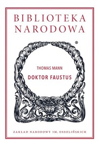 Picture of Doktor Faustus Żywot niemieckiego kompozytora Adriana Leverkühna, opowiedziany przez jego przyjaciela