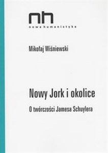 Picture of Nowy Jork i okolice O twórczości Jamesa Schuylera