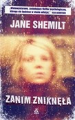 Zanim znik... - Jane Shemilt -  books from Poland