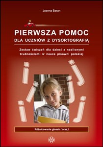 Picture of Pierwsza pomoc dla uczniów z dysortografią Zestaw ćwiczeń dla dzieci z nasilonymi trudnościami w nauce pisowni polskiej. Różnicowanie głosek dźwięcznych i bezdźwięcznych.