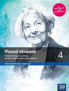 Picture of Ponad słowami 4 Podręcznik Zakres podstawowy i rozszerzony Szkoła ponadpodstawowa