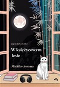 W księżyco... - Michiko Aoyama -  Polish Bookstore 