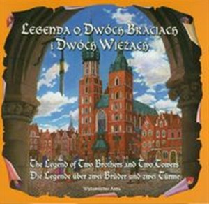 Picture of Legenda o dwóch braciach i dwóch wieżach The legend of two brothers and two towers Die Legende uber zwei Bruder und zwei Turme