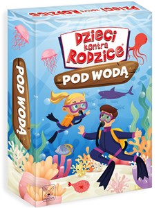 Picture of Dzieci kontra Rodzice. Pod Wodą