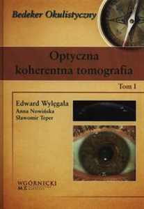 Picture of Optyczna koherentna tomografia Tom I