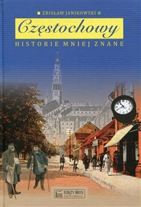 Picture of Częstochowy historie mniej znane