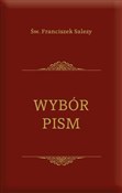 Wybór pism... - Franciszek Salezy Św. -  books in polish 