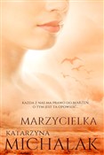 Książka : Marzycielk... - Katarzyna Michalak