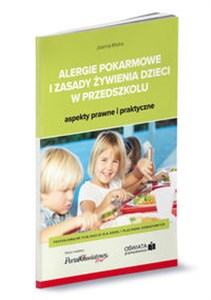 Picture of Alergie pokarmowe i zasady żywienia dzieci w przedszkolu - aspekty prawne i praktyczne