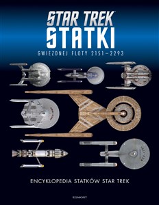 Obrazek Encyklopedia statków Star Trek. Statki Gwiezdnej Floty 2151-2293