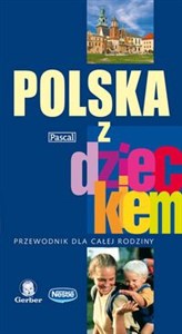 Picture of Polska z dzieckiem. Przewodnik dla całej rodziny