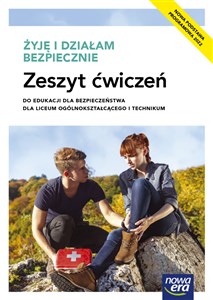 Picture of Żyję i działam bezpiecznie Zeszyt ćwiczeń do edukacji dla bezpieczeństwa Liceum ogólnokształcące i technikum