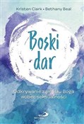 Boski dar - Kristen Clark, Bethany Beal -  books from Poland