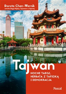 Picture of Tajwan Nocne targi, herbata z tapioką i demokracja
