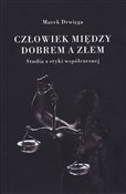 Człowiek m... - Marek Drwięga -  foreign books in polish 