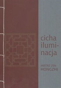 Obrazek Cicha iluminacja Mistrz Zen Hongzhi /Miska Ryż