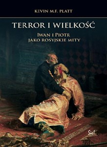 Obrazek Terror i wielkość Iwan i Piotr jako rosyjskie mity