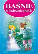Show details for Baśnie o księżniczkach Książka : Baśnie o k... - Opracowanie Zbiorowe