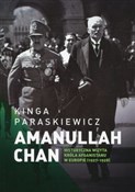 Amanullaha... - Kinga Paraskiewicz -  foreign books in polish 