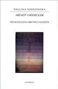 Arendt i H... - Paulina Sosnowska -  books in polish 