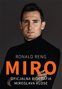 Obrazek Miro Oficjalna biografia Miroslava Klose