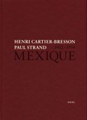 Książka : Henri Cart... - Henri Cartier-Bresson, Paul Strand