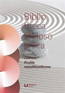 Obrazek Profile metafilozoficzne Bibliotheca Philosophica 7(2020)