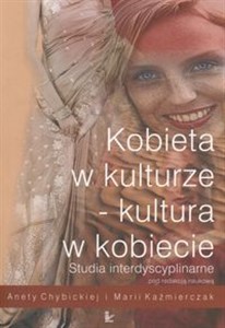 Picture of Kobieta w kulturze kultura w kobiecie Studia interdyscyplinarne