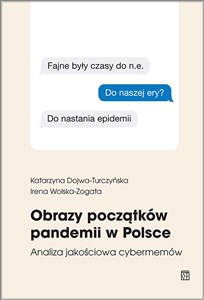 Picture of Obrazy początków pandemii w Polsce. Analiza jakościowa cybermemów