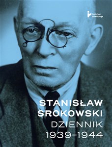 Obrazek Stanisław Srokowski Dziennik 1939-1944