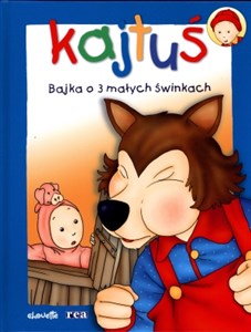 Picture of Kajtuś Bajka o 3 małych świnkach
