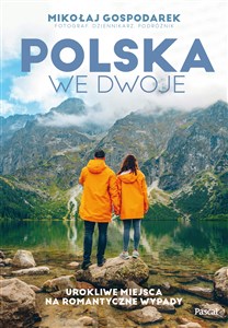 Picture of Polska we dwoje Urokliwe miejsca na romantyczne wypady