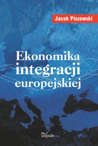 Picture of Ekonomika integracji europejskiej