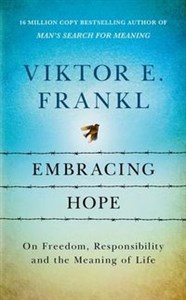 Picture of Embracing Hope On Freedom, Responsibility & the Meaning of Life