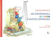 polish book : Jak dżdżow... - Izabella Klebańska