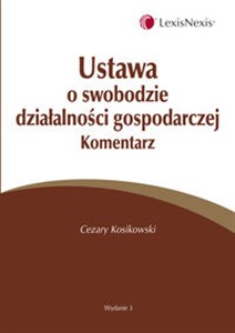 Picture of Ustawa o swobodzie działalności gospodarczej. Komentarz