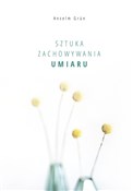 Sztuka zac... - Anselm Grun -  books from Poland