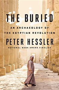 Picture of The Buried: An Archaeology of the Egyptian Revolution