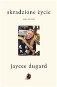 Skradzione... - Jaycee Dugard -  Polish Bookstore 